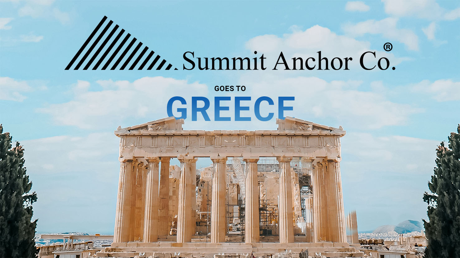 Summit Anchor goes to Greece